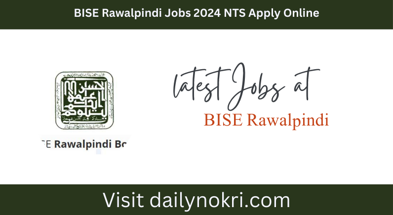 BISE Rawalpindi Jobs 2024 NTS Apply Online