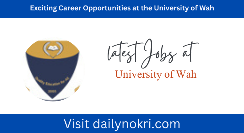 Exciting Career Opportunities at the University of Wah